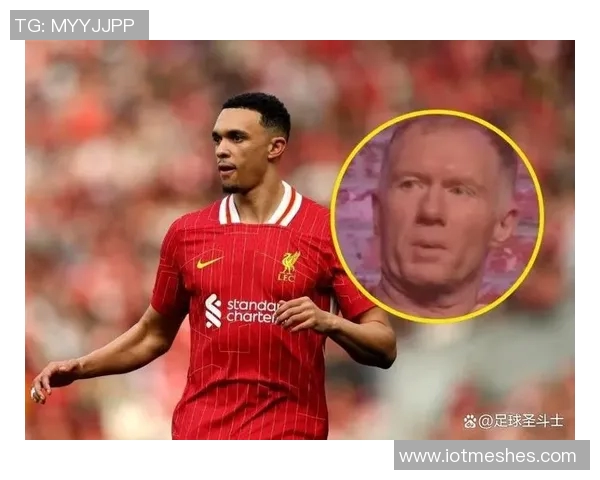 斯科尔斯直言利物浦防守乏力难以争冠呼吁球队重拾斗志