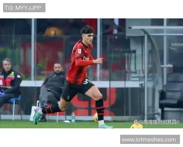 阿森纳关注米兰新星巴尔泰萨吉与托里亚尼计划明夏报价